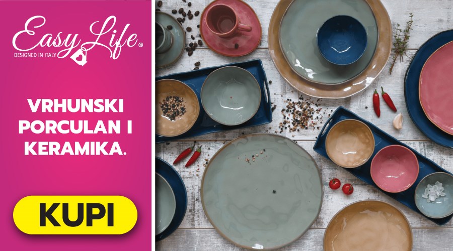 Easy Life asortiman vrhunskog porculanskog posuđa